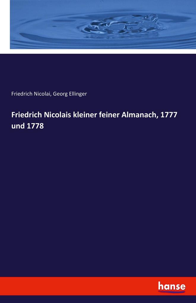Friedrich Nicolais kleiner feiner Almanach 1777 und 1778
