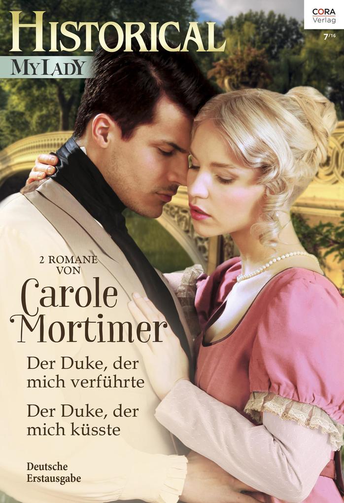 Carole Mortimer Historical MyLady Band 570: 
