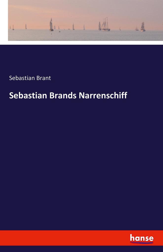 Sebastian Brands Narrenschiff