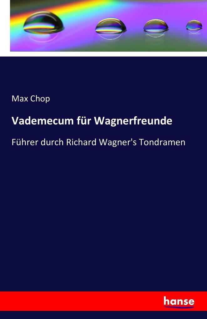 Vademecum für Wagnerfreunde