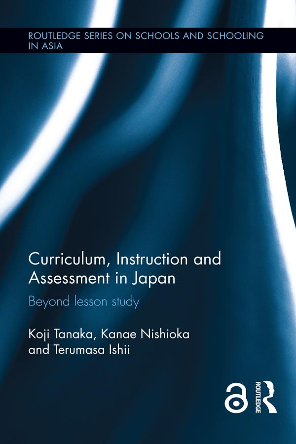 Curriculum Instruction and Assessment in Japan