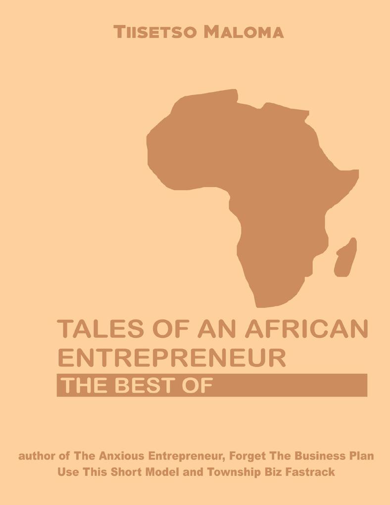 Tales of an African Entrepreneur: The Best Of