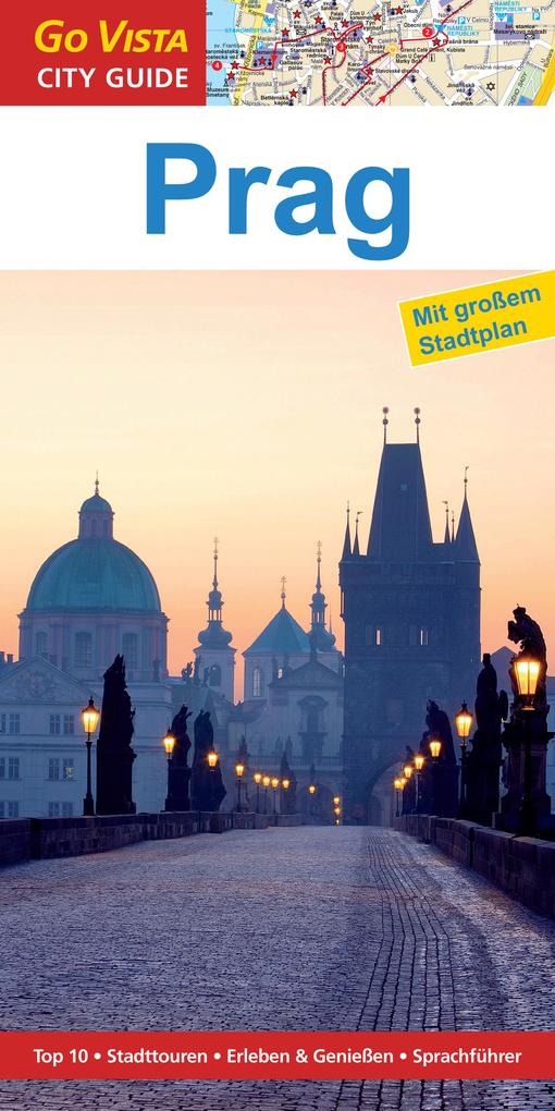 GO VISTA: Reiseführer Prag als eBook GO VISTA: Reiseführer Prag als eBook