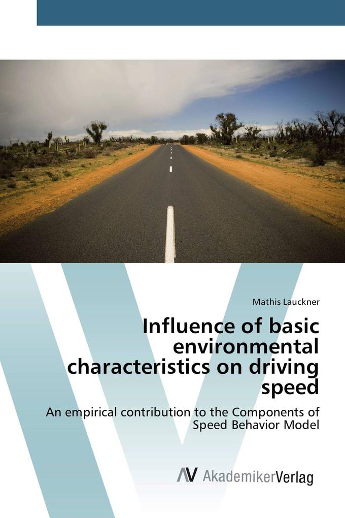 Influence of basic environmental characteristics on driving speed