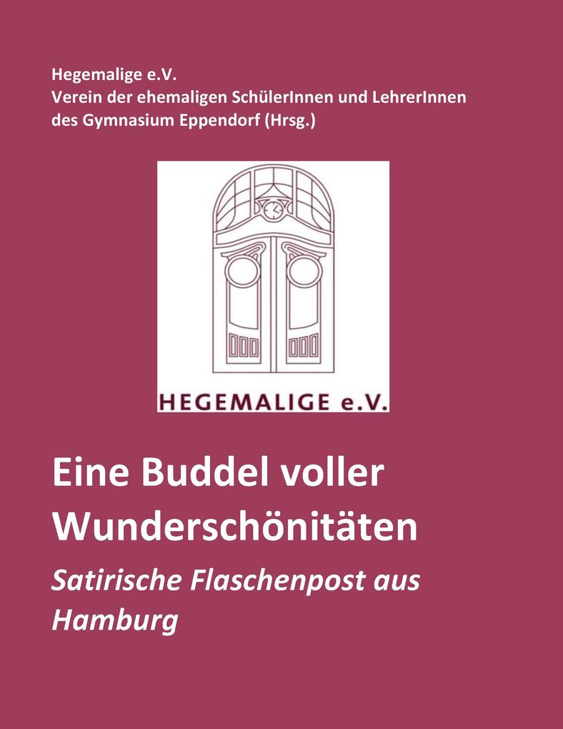 Eine Buddel voll Wunderschönitäten