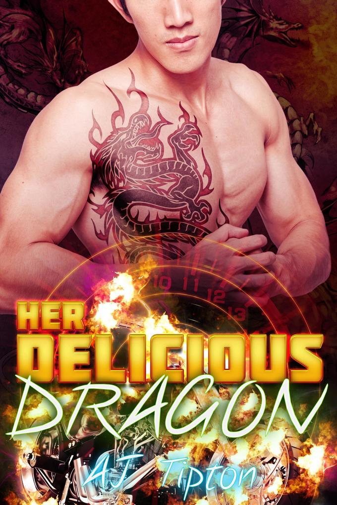 Her Delicious Dragon (Her Biker Dragon #2)