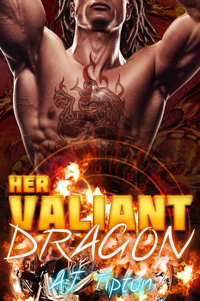 Her Valiant Dragon (Her Biker Dragon #1)