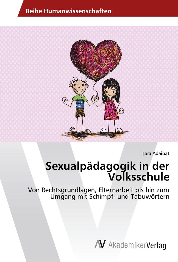 Sexualpädagogik in der Volksschule