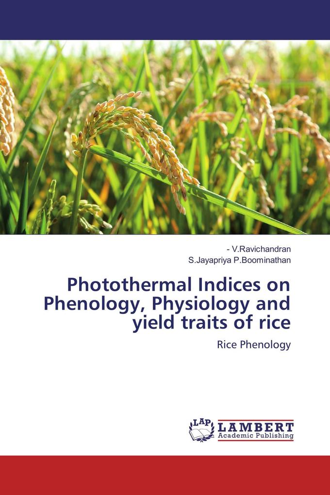 Photothermal Indices on Phenology Physiology and yield traits of rice