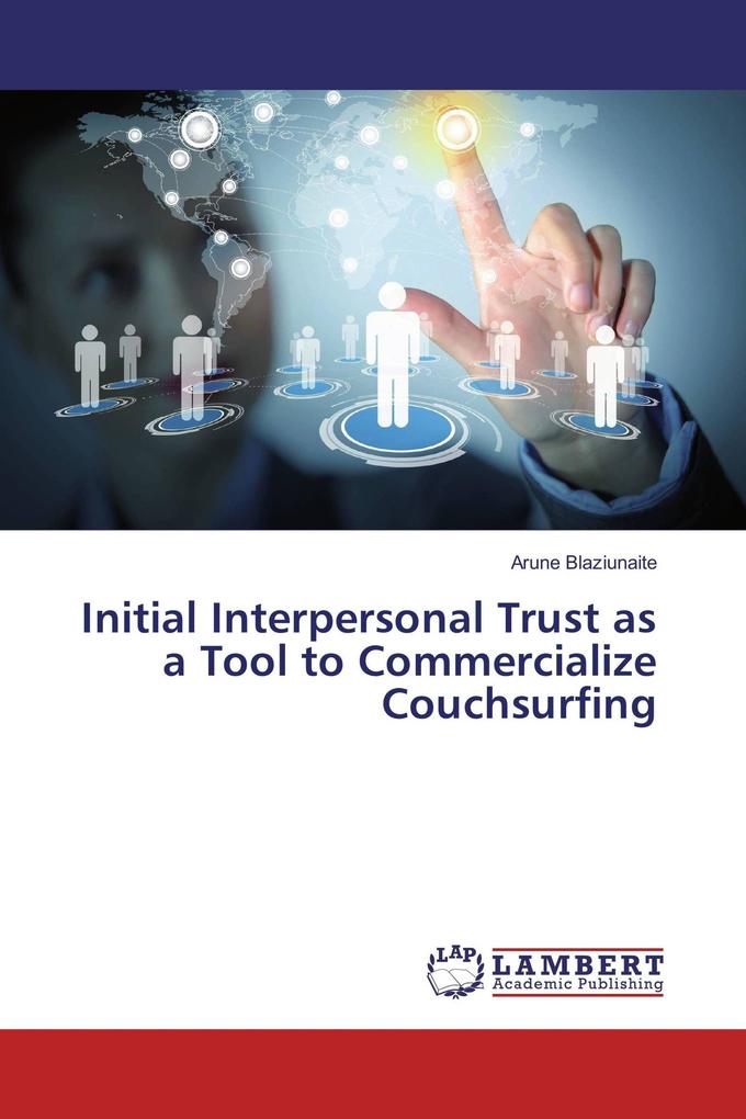 Initial Interpersonal Trust as a Tool to Commercialize Couchsurfing