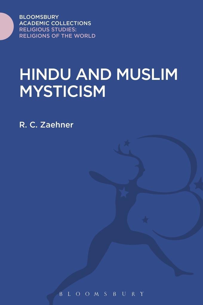 Hindu and Muslim Mysticism - R. C. Zaehner