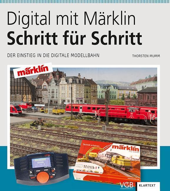 Digital mit Märklin - Schritt für Schritt als Buch Digital mit Märklin - Schritt für Schritt als Buch