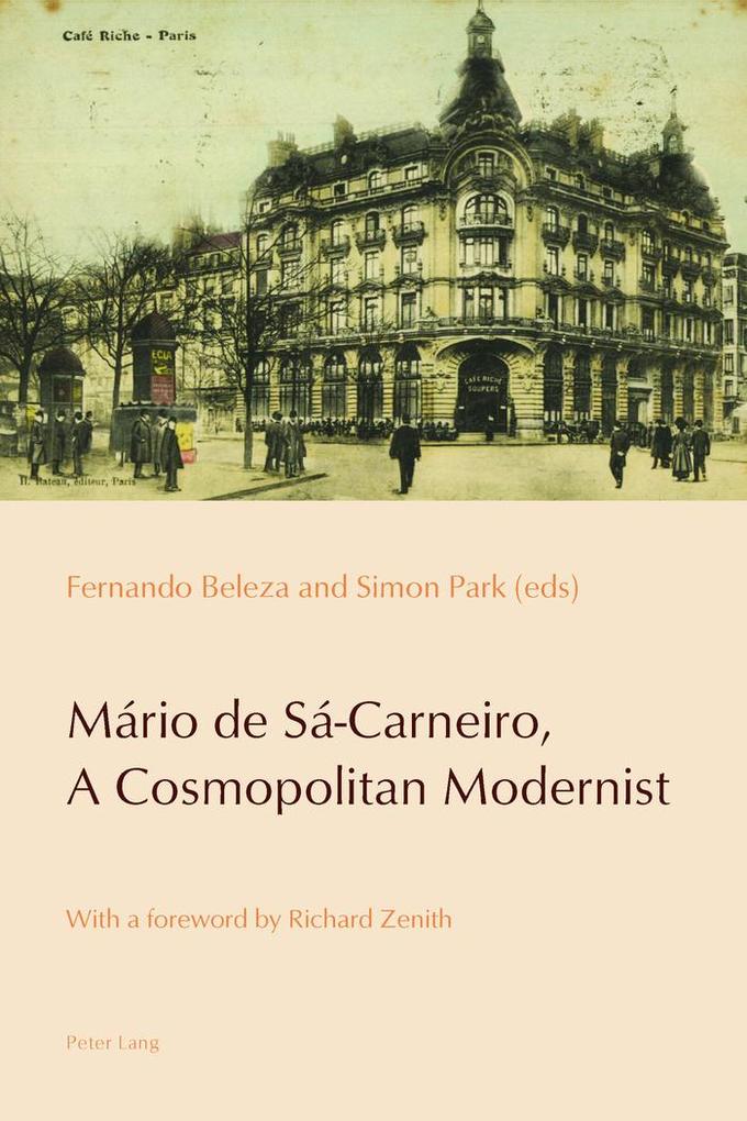 Mário de Sá-Carneiro A Cosmopolitan Modernist
