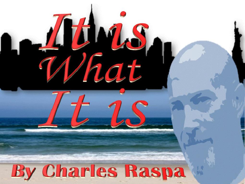 It is What It Is (The Michael Biancho Series #6)