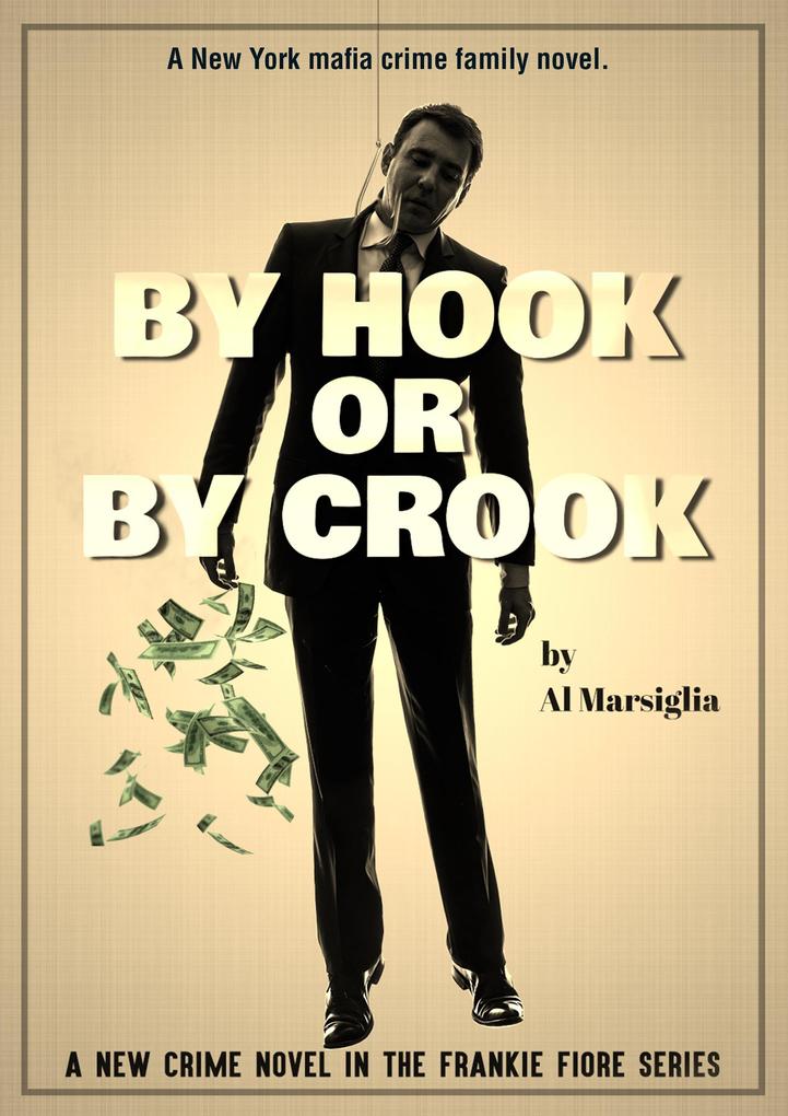 By Hook or By Crook (Frankie Fiore series #2)