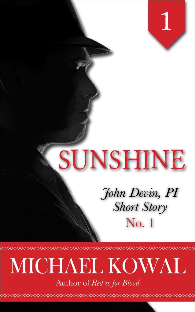 Sunshine (John Devin PI Short Story #1)
