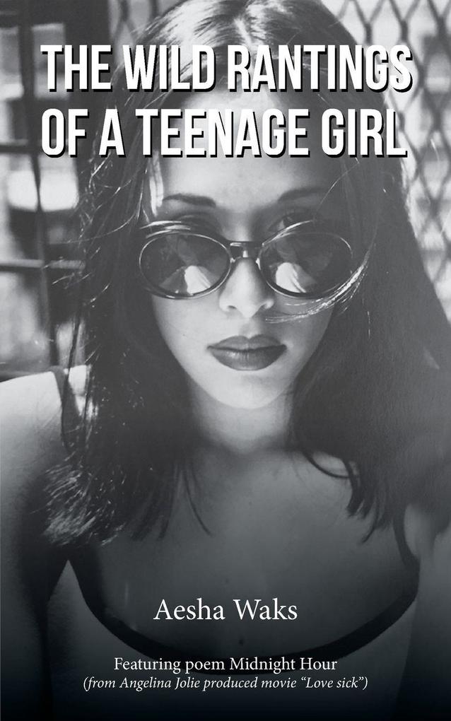 The Wild Rantings of a Teenage Girl