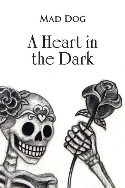 A Heart in the Dark