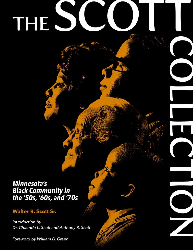 The Scott Collection: Minnesota‘s Black Community in the ‘50s ‘60s and ‘70s