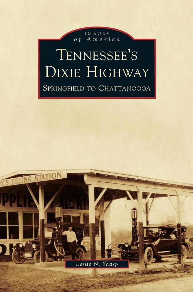 Tennessee‘s Dixie Highway