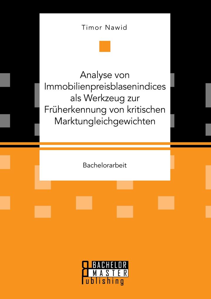 Analyse von Immobilienpreisblasenindices als Werkzeug zur Früherkennung von kritischen Marktungleichgewichten