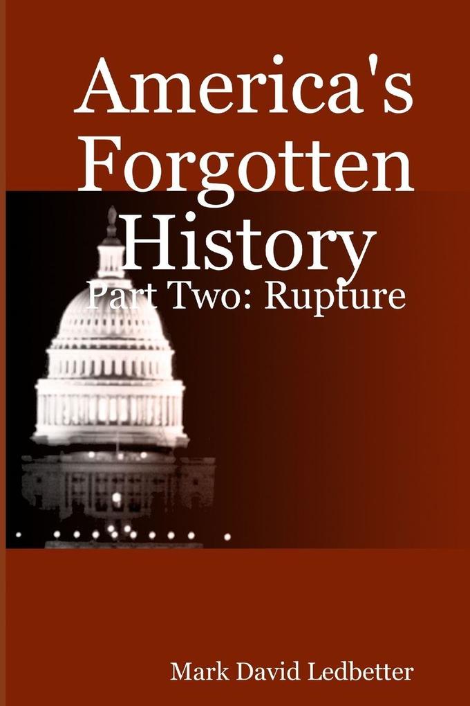 America's Forgotten History