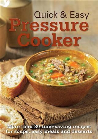 Quick & Easy Pressure Cooker