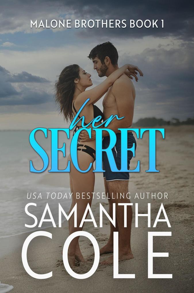 Her Secret (Malone Brothers #1)