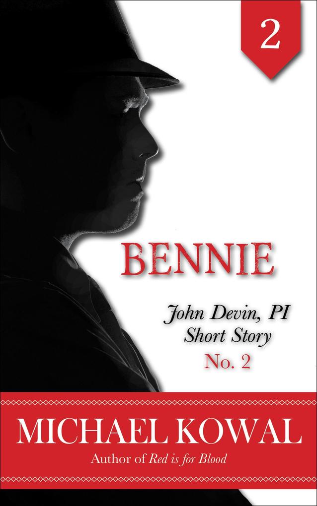 Bennie (John Devin PI Short Story #2)
