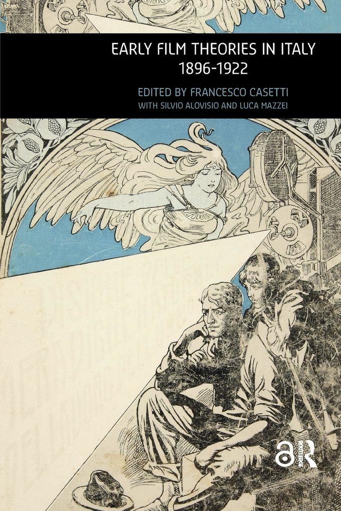 Early Film Theories in Italy 1896-1922
