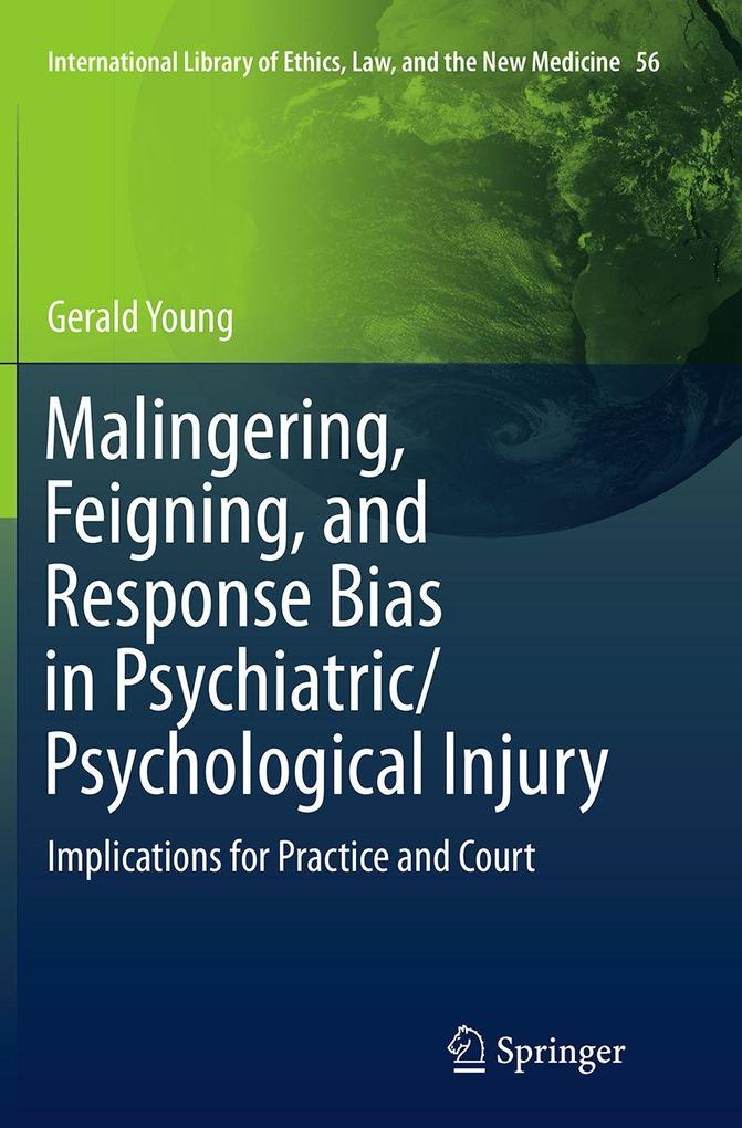 Malingering Feigning and Response Bias in Psychiatric/ Psychological Injury