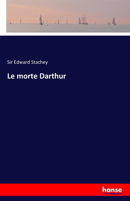 Le morte Darthur