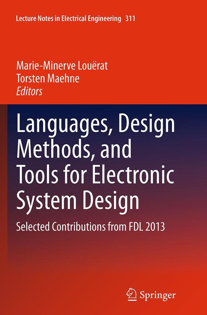 Languages Design Methods and Tools for Electronic System Design