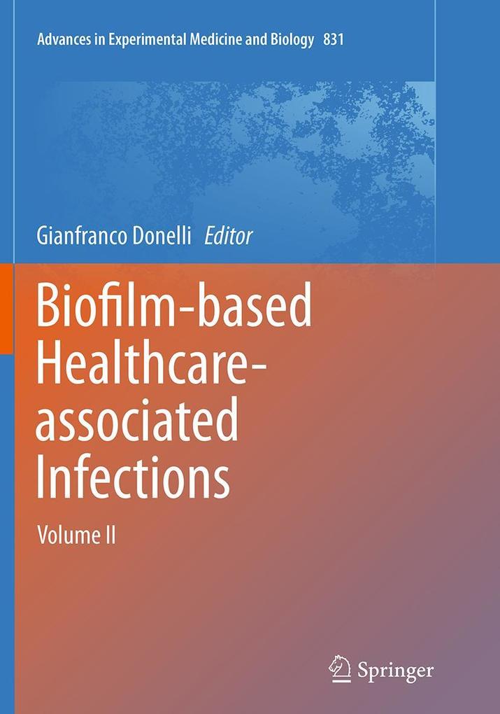 Biofilm-based Healthcare-associated Infections