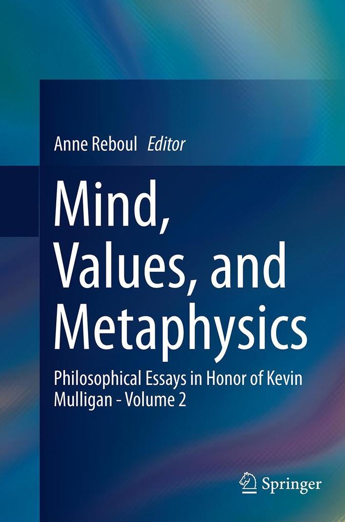 Mind Values and Metaphysics