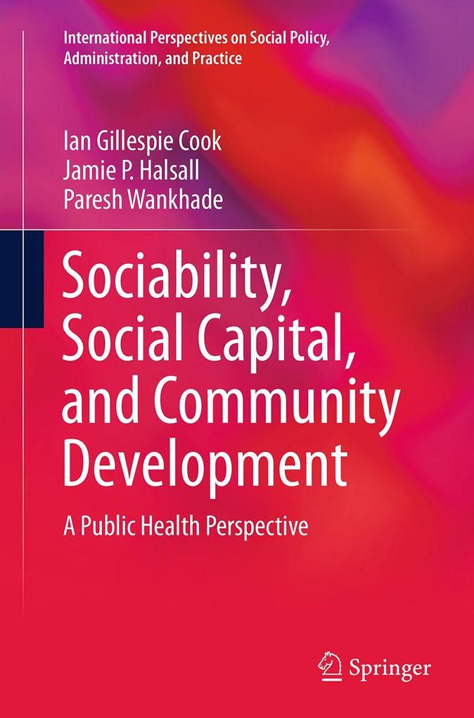 Sociability Social Capital and Community Development