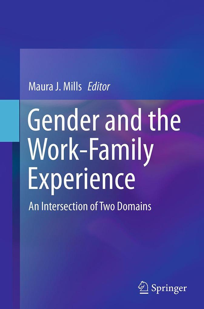Gender and the Work-Family Experience
