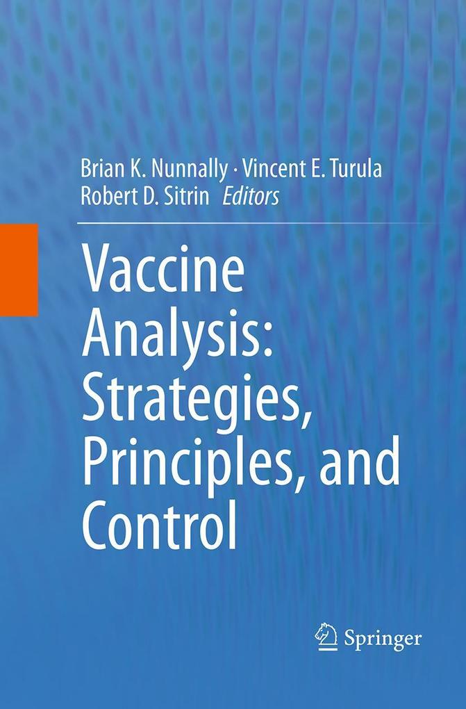 Vaccine Analysis: Strategies Principles and Control