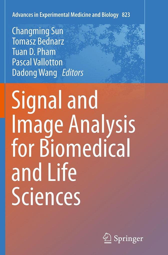 Signal and Image Analysis for Biomedical and Life Sciences