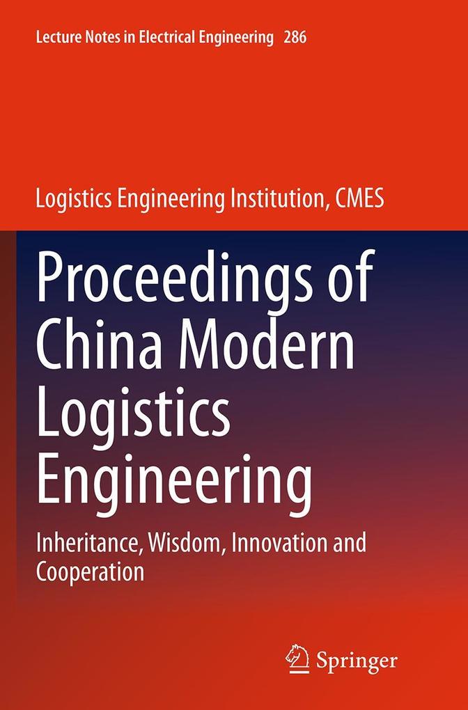 Proceedings of China Modern Logistics Engineering