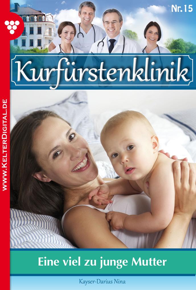 Kurfürstenklinik 15 - Arztroman