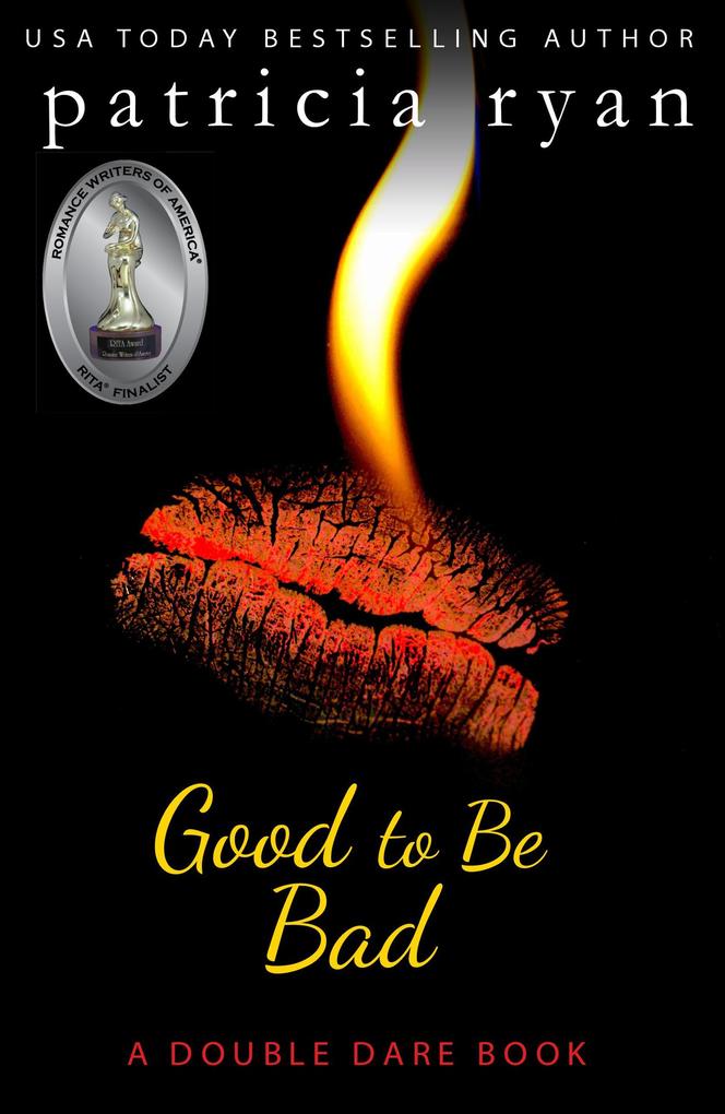 Good to Be Bad (Double Dare #1)