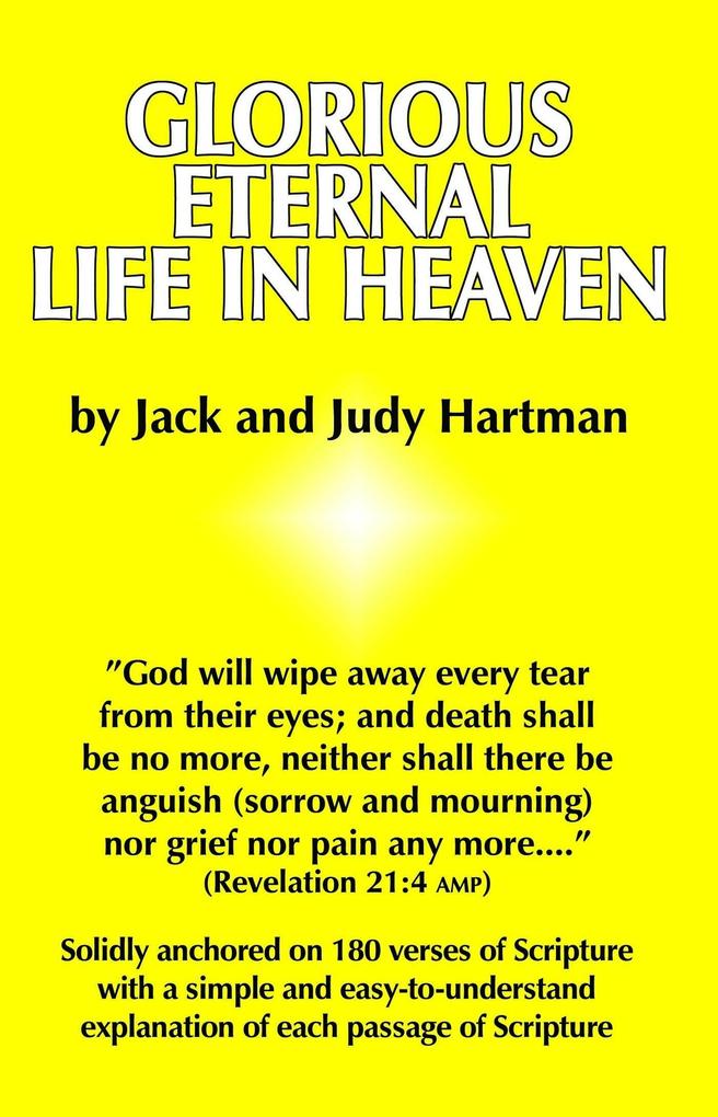 Glorious Eternal Life in Heaven