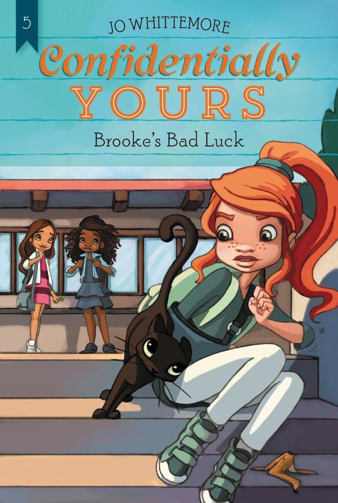 Confidentially Yours #5: Brooke‘s Bad Luck