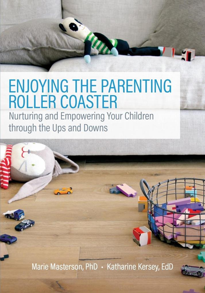 Enjoying the Parenting Roller Coaster - Marie Masterson
