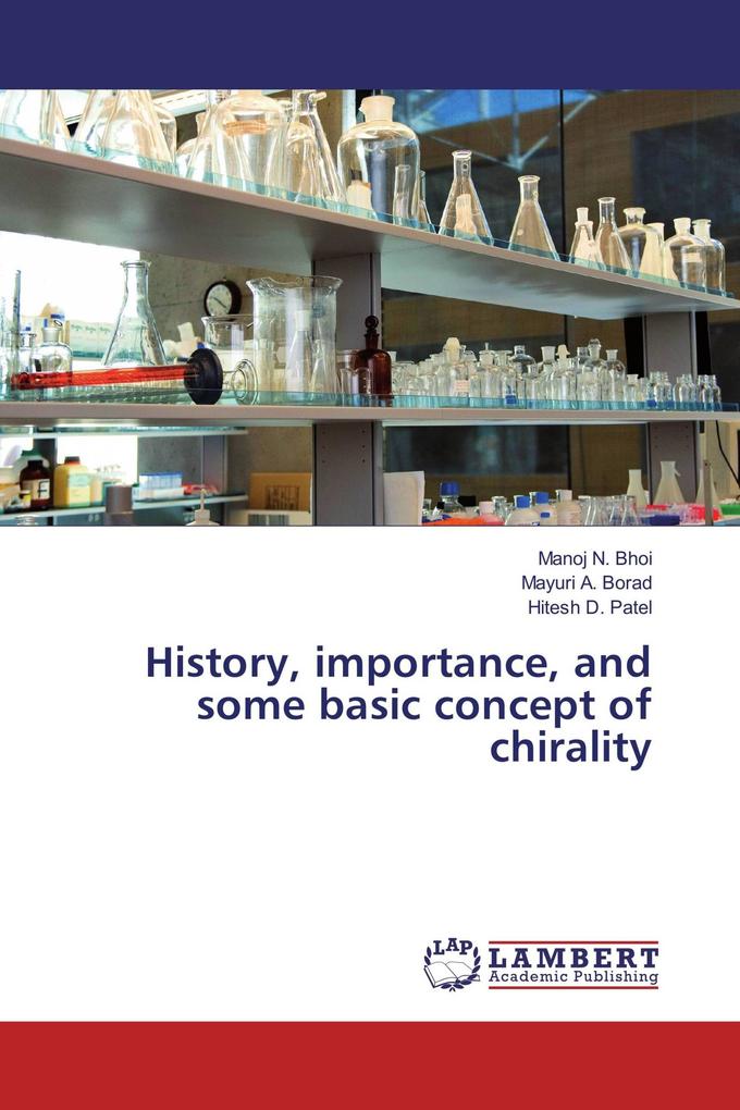 History importance and some basic concept of chirality