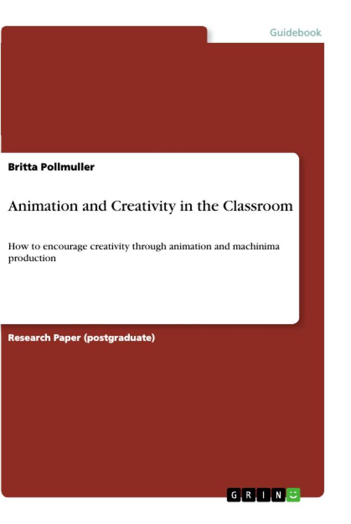 Animation and Creativity in the Classroom