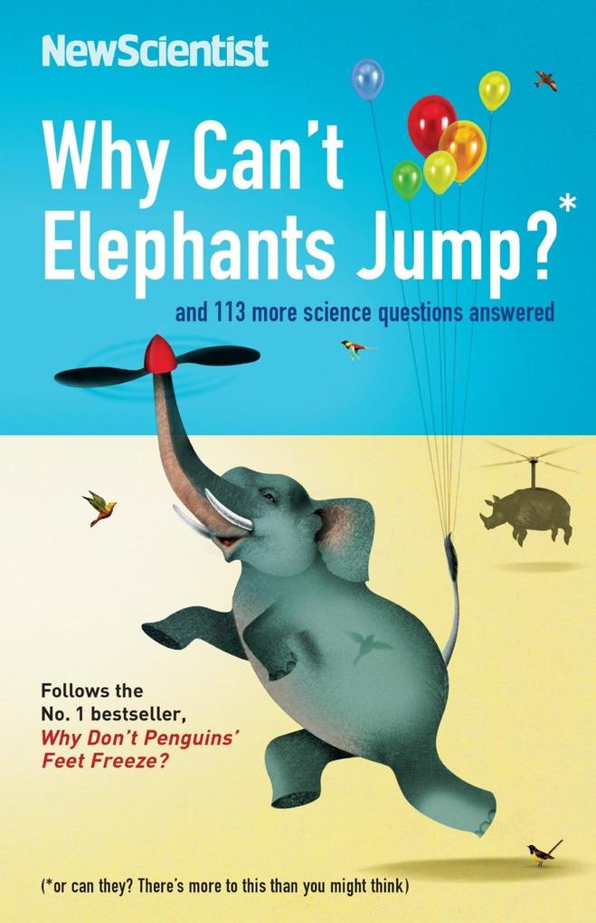 Why Can‘t Elephants Jump?