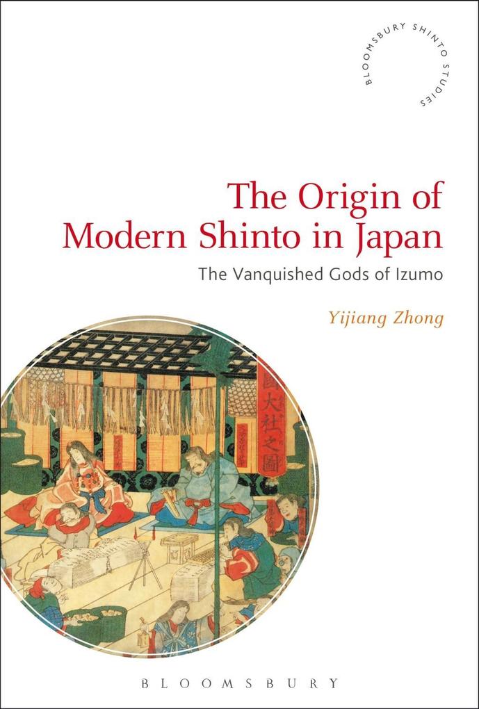 The Origin of Modern Shinto in Japan - Yijiang Zhong