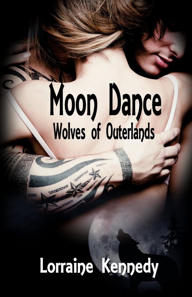 Moon Dance (Wolves of Outerlands #1)